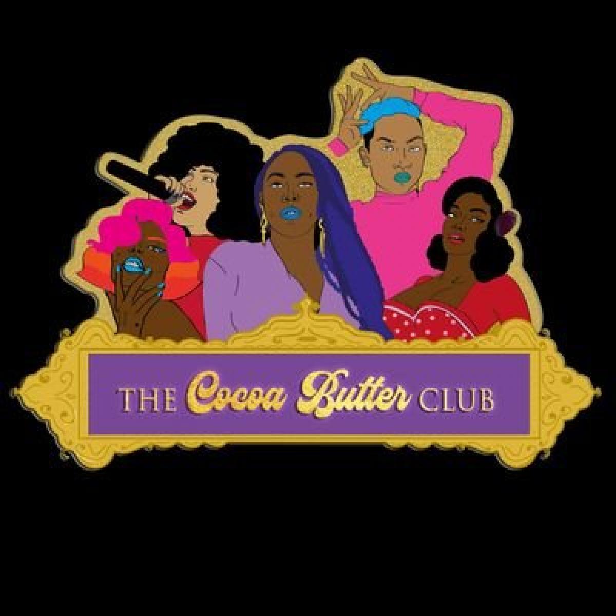  The Cocoa Butter Club